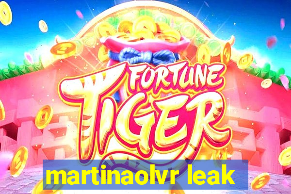 martinaolvr leak